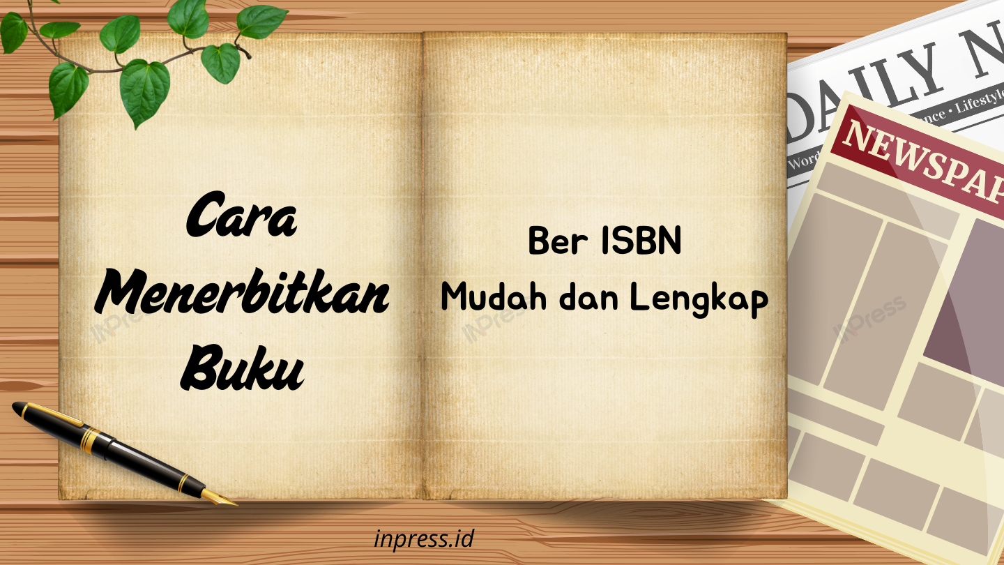 Cara Menerbitkan Buku Ber ISBN Lengkap